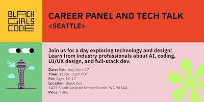 Imagen principal de BGC Seattle -Dream Big: Discovering Your Path in Tech (ages 12-17)