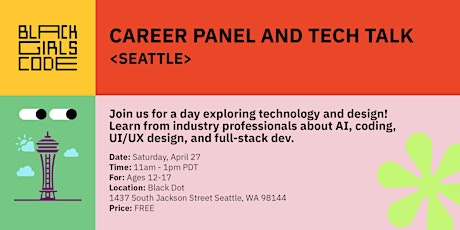 Primaire afbeelding van BGC Seattle -Dream Big: Discovering Your Path in Tech (ages 12-17)