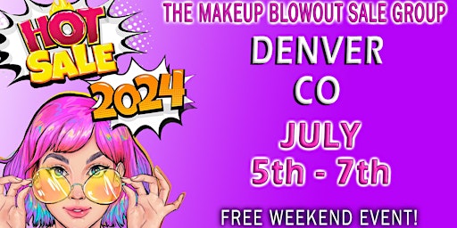 Denver, CO - Makeup Blowout Sale Event! primary image