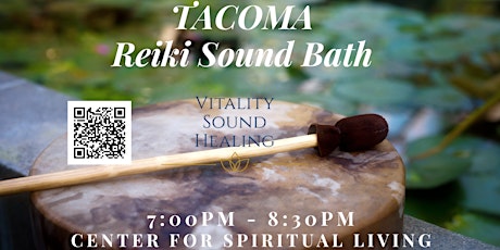 Tacoma Reiki Sound Bath Journey