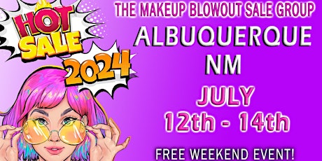 Albuquerque, NM - Makeup Blowout Sale Event!