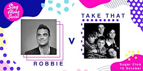 Robbie vs Take That