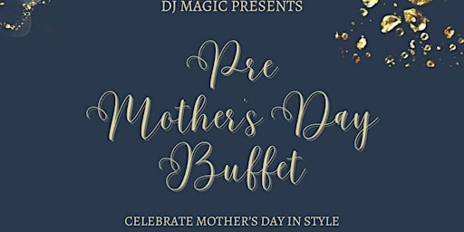 Image principale de Pre Mother's Day Buffet