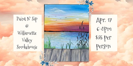 Paint N' Sip at Willamette Valley Smokehouse