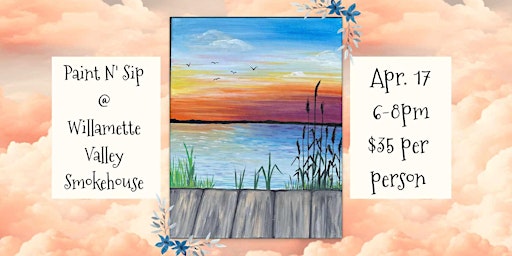 Paint N' Sip at Willamette Valley Smokehouse primary image