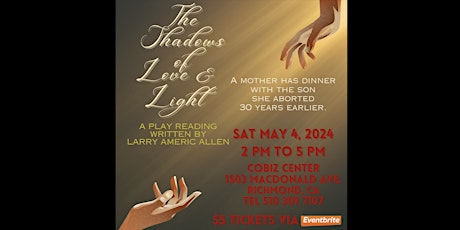 The Shadows of Love & Light - Play Reading