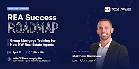 New Agent Cohort Kickoff: REA Success Roadmap