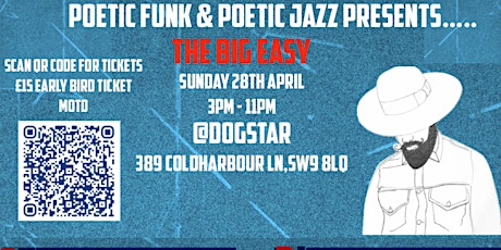 POETIC FUNK & POETIC JAZZ PRESENTS... THE BIG EASY