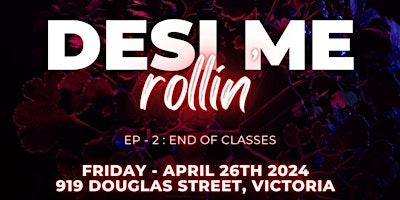 Desi me rollin EP:2 - END OF TERM primary image