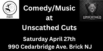 Primaire afbeelding van Comedy/Music at Unscathed Cuts