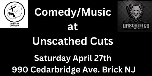 Image principale de Comedy/Music at Unscathed Cuts