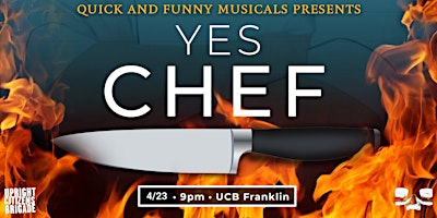 Image principale de Quick & Funny Musicals Presents: Yes Chef, Live and LIVESTREAMED!