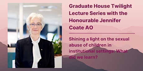 Twilight Lecture Series with the Honorable Justice Jennifer Coate AO
