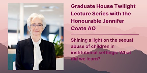 Hauptbild für Twilight Lecture Series with the Honorable Justice Jennifer Coate AO