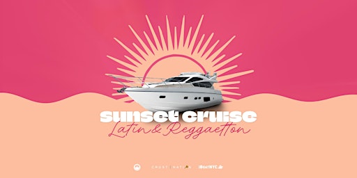 NYC #1 LATIN & REGGAETON Sunset Yacht Cruise Boat Party primary image