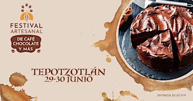 Imagem principal do evento Festival Artesanal de Café, Chocolate y más TEPOTZOTLÁN