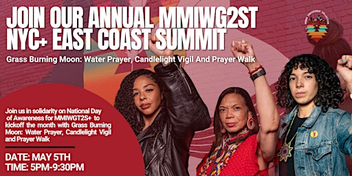 Primaire afbeelding van MMIWG2ST NYC+ East Coast Summit Vigil and Prayer Walk