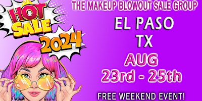 El Paso, TX - Makeup Blowout Sale Event! primary image