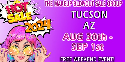Primaire afbeelding van Tucson, AZ - Makeup Blowout Sale Event!