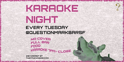 Primaire afbeelding van Karaoke Night at Question Mark Bar