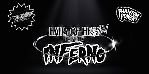 Primaire afbeelding van Haus of Hell Presents INFERNO: A Heavenly Drag Show