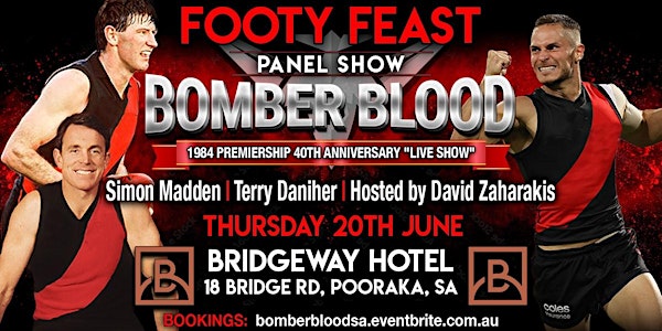 Bomber Blood 1984 Premiership 40th Anniversary "Live Show"