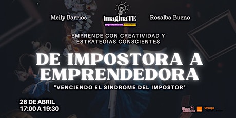 De Impostora a Emprendedora "Venciendo el síndrome del impostor"