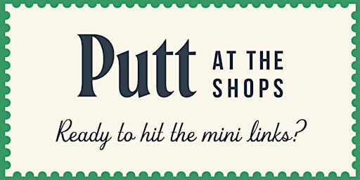 Putt at The Shops primary image
