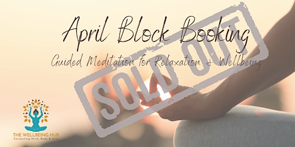 (Sold Out) Meditation Classes - April Block Booking