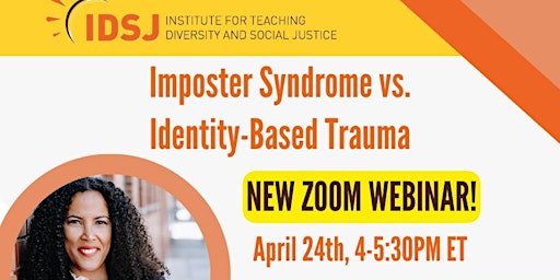 Imagen principal de WEBINAR: Imposter Syndrome vs. Identity-Based Trauma