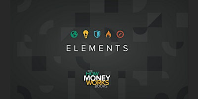 How Money Works: Elements primary image