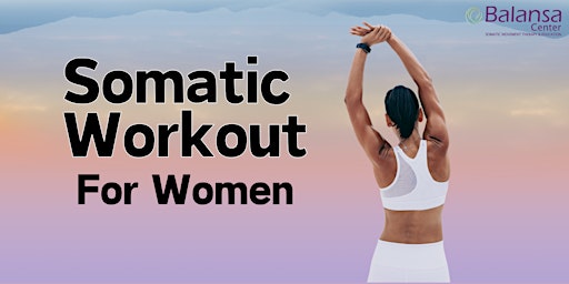 Hauptbild für Somatic Workout For Women