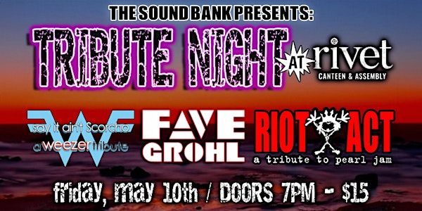 Soundbank Presents: 90's Grunge Tribute Night - LIVE at Rivet!