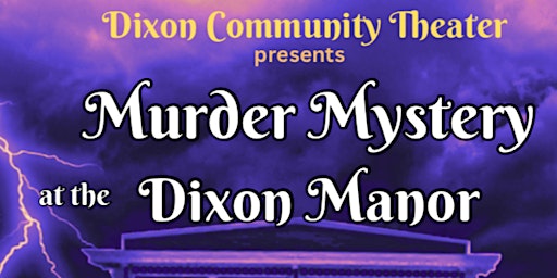 Hauptbild für Murder Mystery at the Dixon Manor