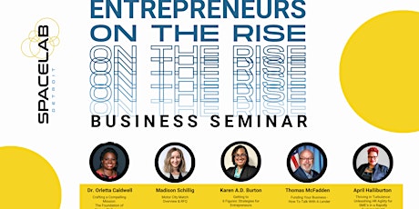 Entrepreneurs on the Rise - Business Seminar