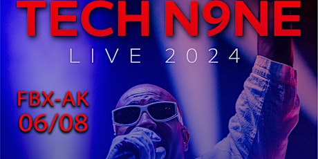 Tech N9NE Live in Fairbanks