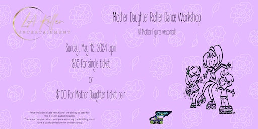 Mother Daughter Roller Dance LA Roller Entertainment primary image