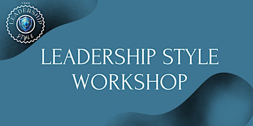 Image principale de Your Leadership Style Workshop