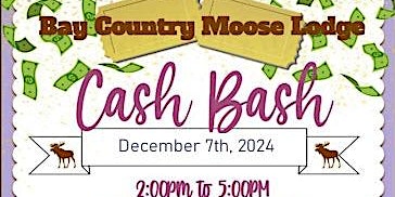 Bay Country Moose Cash Bash primary image