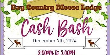 Bay Country Moose Cash Bash