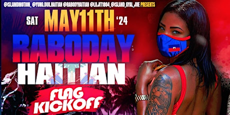 RABODAY HAITIAN FLAG KICKOFF FOAM PARTY