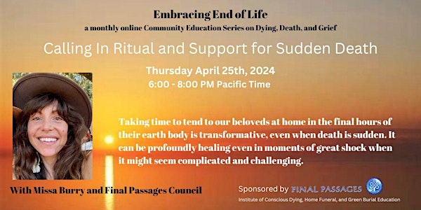 Calling In Ritual and Support for Sudden Death