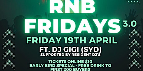 RNB FRIDAYS 3.0 ft. DJ Gigi