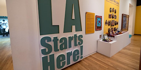 Les Navegantes Tour | History of Los Angeles in LA Starts Here! exhibition