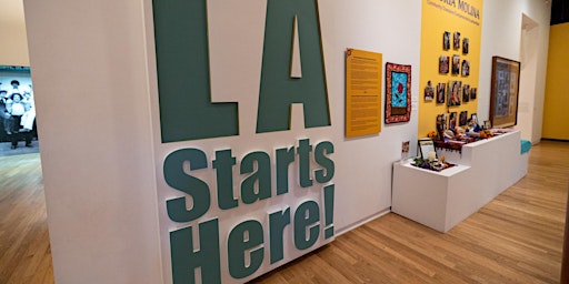 Immagine principale di Les Navegantes Tour | History of Los Angeles in LA Starts Here! exhibition 