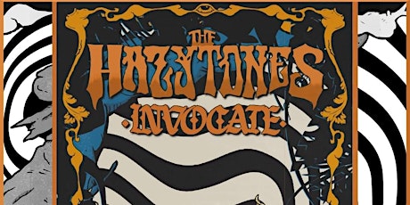 The Hazytones + Invocate