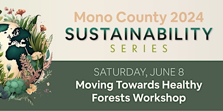 Workshop: Moving Toward Healthy Forests & Firewise Communities