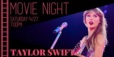 Movie night at Impulse: Taylor Swift Eras Tour (Taylor's Version)