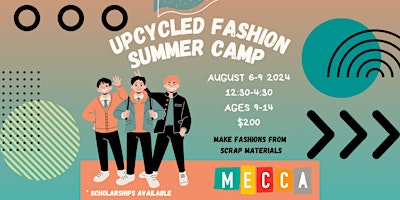 Primaire afbeelding van Upcycled Fashion Camp at MECCA- Back to School!