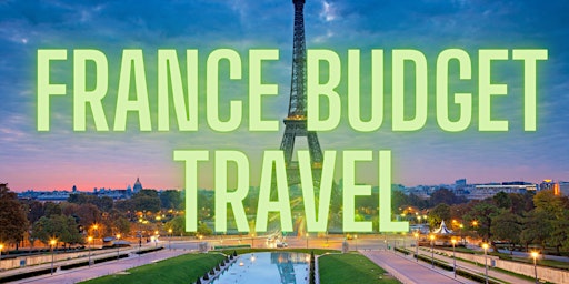 France Budget Travel: How to Travel to France On a Budget  primärbild